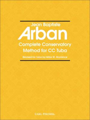 Complete Conservatory Method for CC Tuba - Arban/Roylance - Book