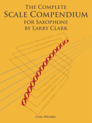The Complete Scale Compendium - Clark - Saxophone - Book