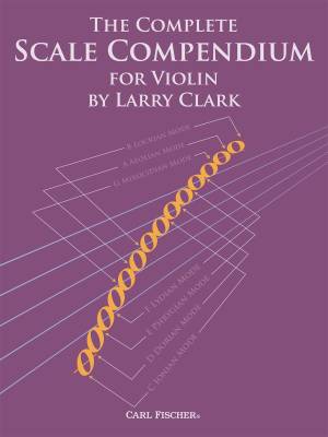 Carl Fischer - The Complete Scale Compendium - Clark - Violin - Book
