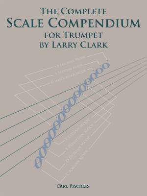 Carl Fischer - The Complete Scale Compendium - Clark - Trumpet - Book