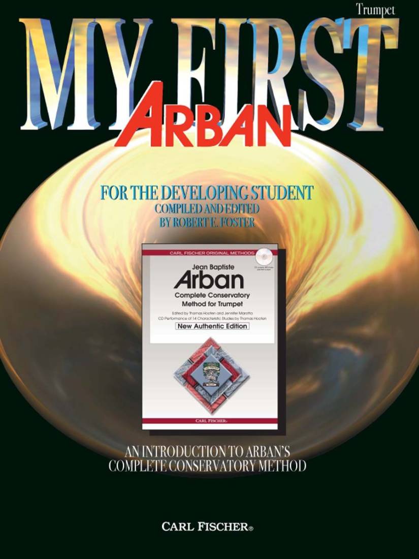My First Arban: An Introduction To Arban\'s Conservatory Method for Trumpet - Arban/Foster - Trumpet - Book