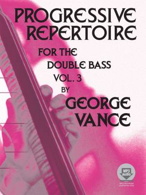 Progressive Repertoire for the Double Bass, Volume 3 - Vance - Double Bass - Book/Audio Online