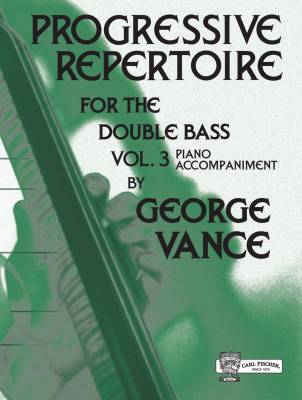Carl Fischer - Progressive Repertoire for the Double Bass, Volume 3 - Vance - Piano Accompaniment - Book