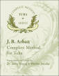 Encore Music Publishers - Complete Method for Tuba (Fourth Edition) - Arban/Young/Jacobs - Book