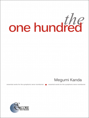 The One Hundred: Essential Works for the Symphonic Tenor Trombonist - Kanda - Trombone - Book