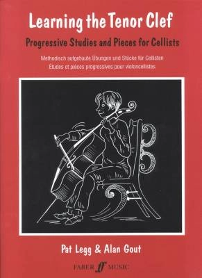 Faber Music - Learning the Tenor Clef - Legg/Gout - Cello - Book