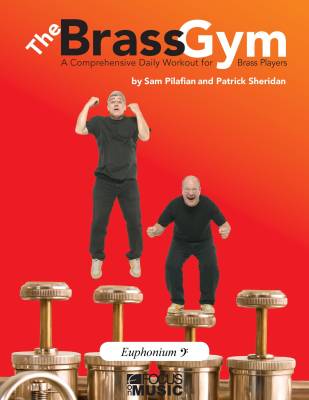 The Brass Gym: A Comprehensive Daily Workout for Brass Players - Pilafian/Sheridan - Euphonium BC - Book/CD
