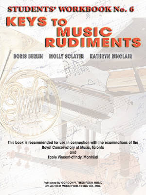 Keys to Music Rudiments: Students\' Workbook No. 6 - Berlin /Sclater /Sinclair - Book