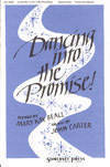 Dancing Into The Promise! - Beall/Carter - 3pt