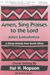 Amen, Sing Praises To The Lord - Hopson - SATBB
