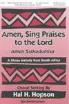 Amen, Sing Praises To The Lord - Hopson - SATBB