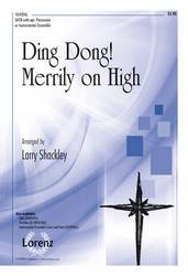 The Lorenz Corporation - Ding Dong! Merrily On High - Shackley - SATB