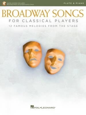 Hal Leonard - Broadway Songs for Classical Players - Flute/Piano - Book/Audio Online