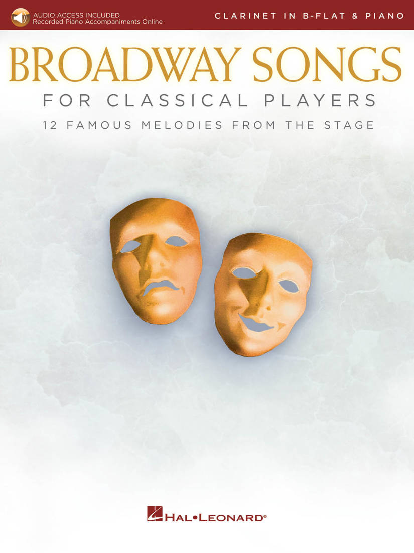 Broadway Songs for Classical Players - Clarinet/Piano - Book/Audio Online