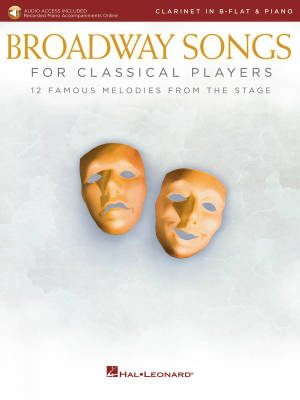 Hal Leonard - Broadway Songs for Classical Players - Clarinet/Piano - Book/Audio Online