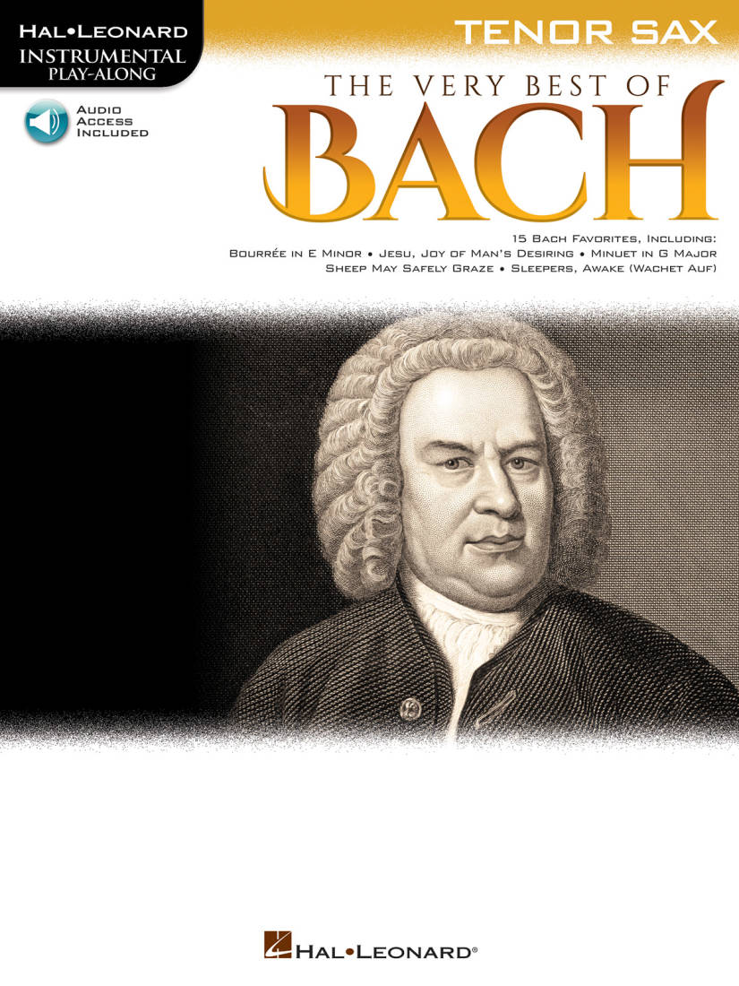 The Very Best of Bach: Instrumental Play-Along - Bach - Tenor Sax - Book/Audio Online