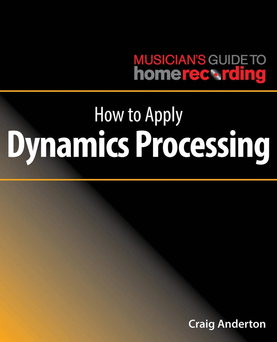 How to Apply Dynamics Processing - Anderton - Book