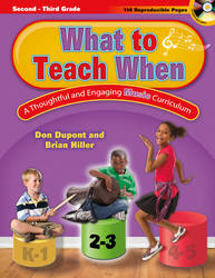 The Lorenz Corporation - What To Teach When, Grades 2-3 - Dupont/Hiller - Book/CD