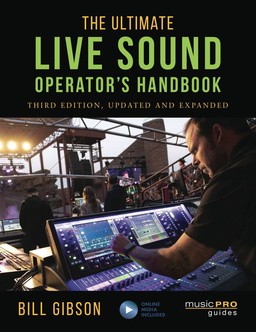The Ultimate Live Sound Operator\'s Handbook (3rd Edition) - Gibson - Book/Media Online
