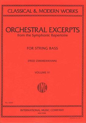 International Music Company - Orchestral Excerpts from the Symphonic Repertoire, Volume IV - Zimmerman - Contrebasse - Livre