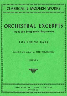 Orchestral Excerpts from the Symphonic Repertoire, Volume V - Zimmerman - String Bass - Book
