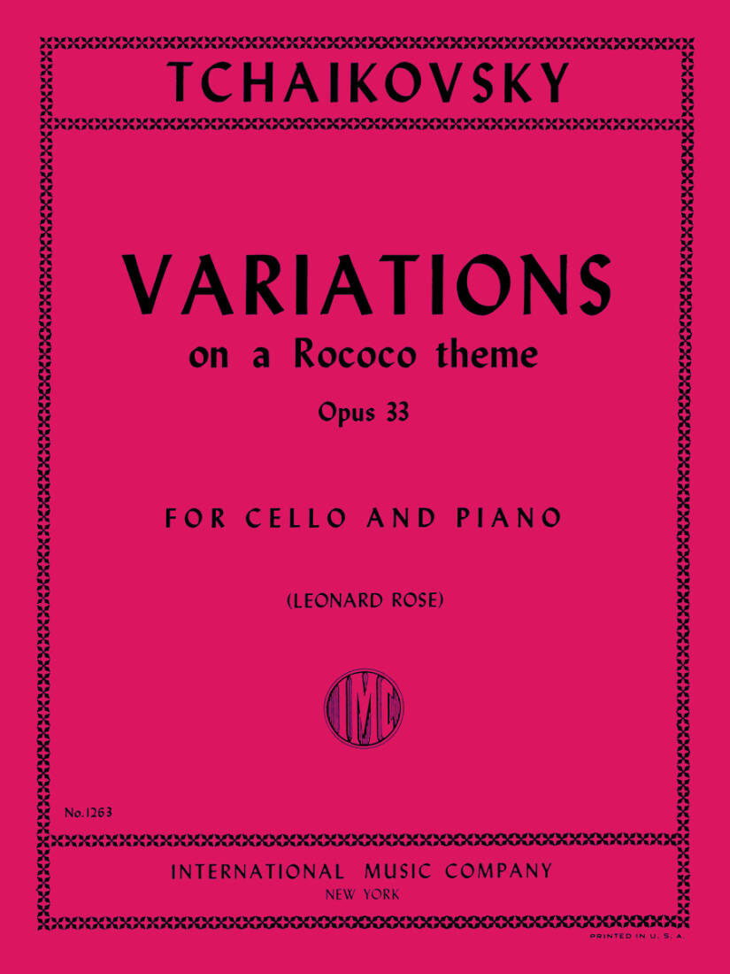 Variations on a Rococo Theme, Opus 33 - Tchaikovsky/Rose - Cello/Piano - Sheet Music