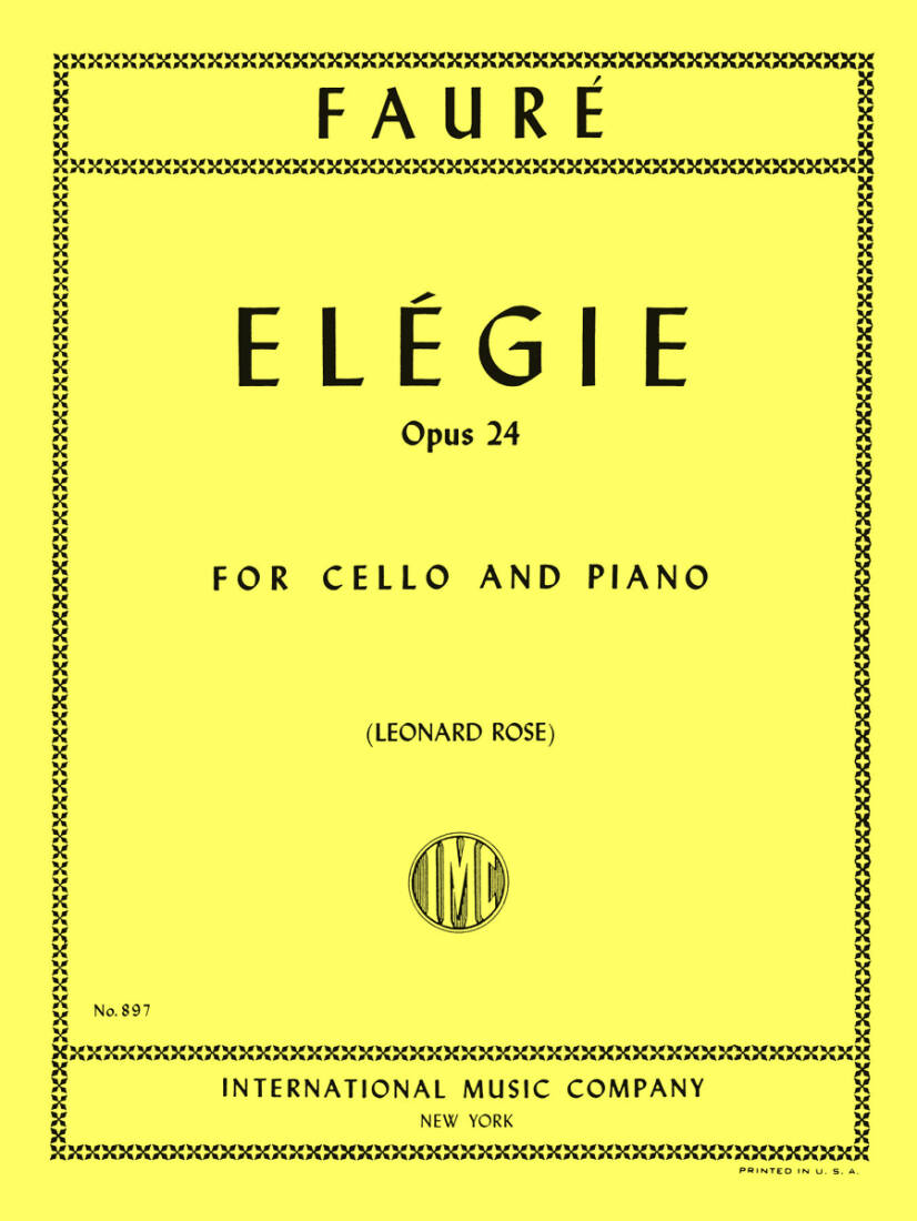 Elegie, Opus 24 - Faure/Rose - Cello/Piano - Sheet Music