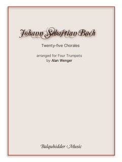 Twenty-five Chorales - Bach/Wenger -  4 Trumpets - Full Score