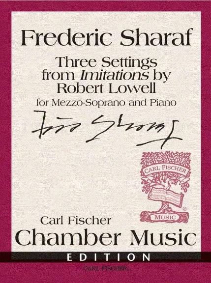 Three Settings From Imitations by Robert Lowell - Sharaf- Mezzo-Soprano/Piano