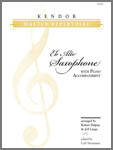 Kendor Music Inc. - Kendor Master Repertoire - Dalpiaz/Lange - Alto Sax/Piano