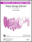 Hope Swings Eternal - Niehaus - Jazz Ensemble - Gr. Easy