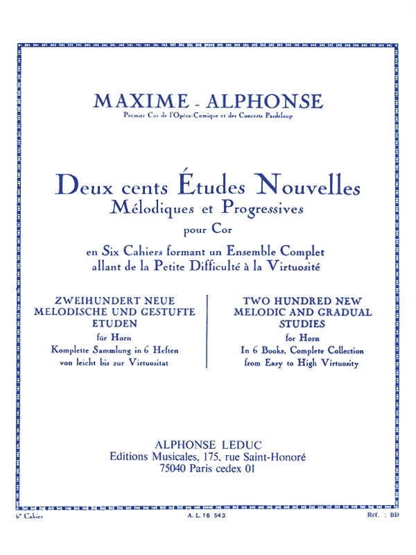 Deux cents Etudes Nouvelles Melodiques et Progressives Pour Cor, Cahier 6: 10 Grandes Etudes Nouvelles Melodiques et de Virtuosite - Maxime-Alphonse - Horn - Book