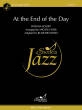 Excelcia Music Publishing - At the End of the Day - Eckert \/Wier \/Bielawski - Jazz Ensemble - Gr. 3