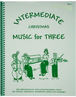 Intermediate Music for Three -  Christmas - String/WW Trio - Set of Three Parts