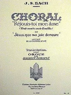 Choral \'Rejouis-toi Mon Ame\' (Cantata 147) - Bach/Durufle - Organ