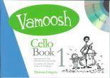Vamoosh Music - Vamoosh Cello Bk.1 - Gregory - Book/CD
