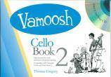Vamoosh Music - Vamoosh Cello Bk.2 - Gregory - Book/CD