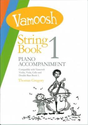 Vamoosh String Bk.1 - Gregory -  Piano Accompaniment Book