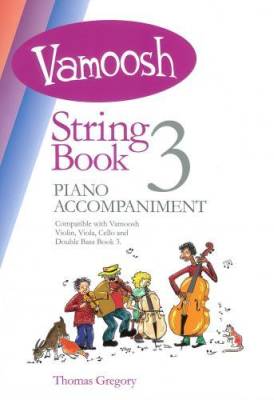 Vamoosh String Bk.3 - Gregory - Piano Accompaniment Book