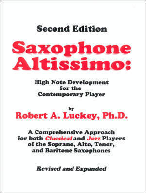 Saxophone Altissimo, 2nd Ed. - Luckey - Book
