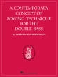 Hal Leonard - A Contemporary Concept of Bowing Technique for the Double Bass - Zimmerman - Book