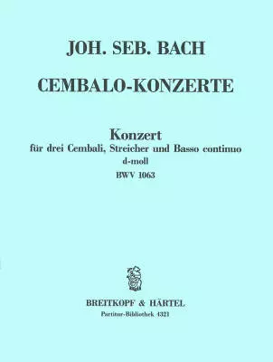 Breitkopf & Hartel - Concerto In D Min, BWV.1063 - Bach - 3 Harpsichords/Strings/Basso Continuo