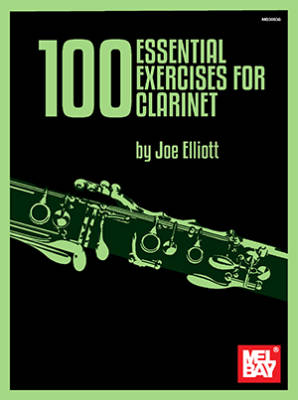 Mel Bay - 100 Essential Exercises for Clarinet - Elliott - Book