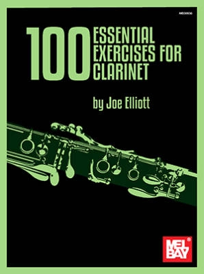 Mel Bay - 100 Essential Exercises for Clarinet - Elliott - Book