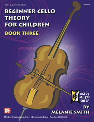 Beginner Cello Theory for Children, Book Three - Smith - Cello - Book