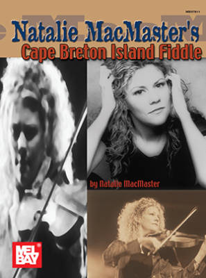 Mel Bay - Natalie MacMasters Cape Breton Island Fiddle - MacMaster/Phillips - Violon - Livre
