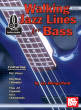 Mel Bay - Walking Jazz Lines for Bass - Hungerford - Bass Guitar - Book/Audio Online