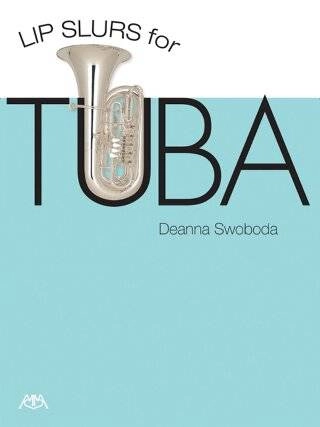 Lip Slurs for Tuba - Swoboda - Tuba - Book