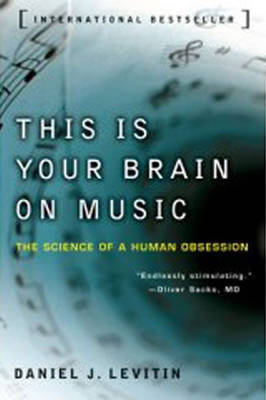 This Is Your Brain On Music - Lvitine - Livre de rfrence