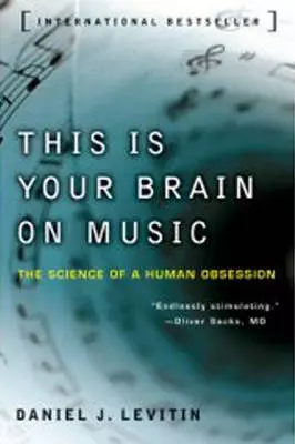 This Is Your Brain On Music - Levitin - Text Book